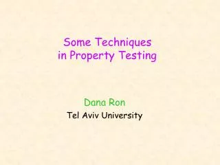 Some Techniques in Property Testing