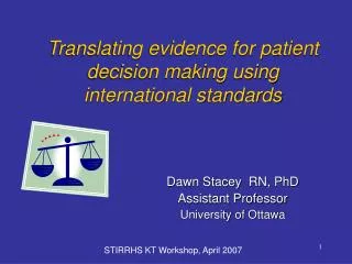 Translating evidence for patient decision making using international standards