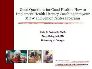 Good Questions for Good Health: How to Implement Health Literacy Coaching into your MOW and Senior Center Programs