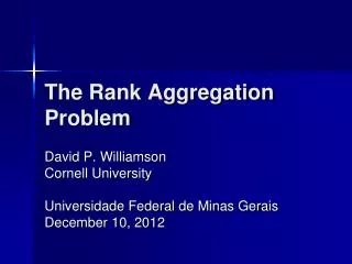 The Rank Aggregation Problem