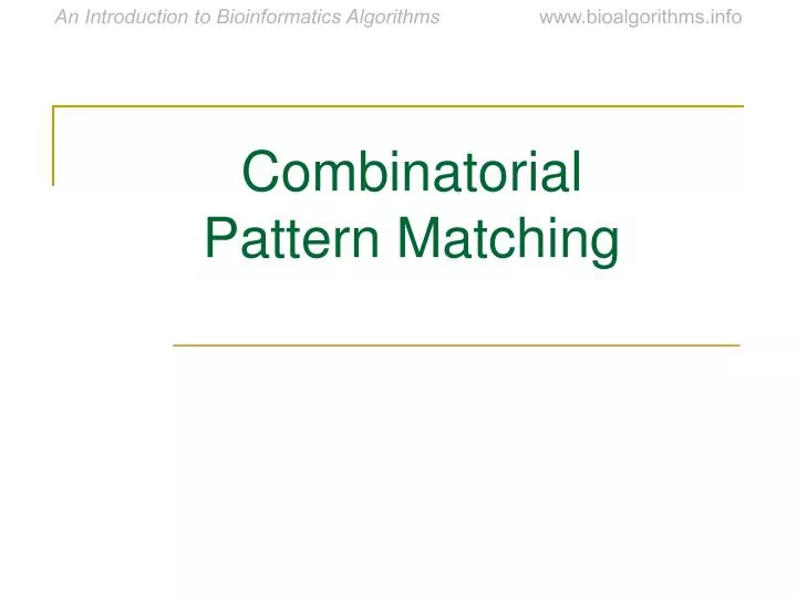 combinatorial pattern matching