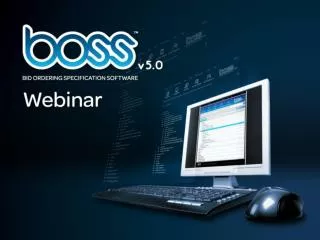 BOSS 5.0 New Features