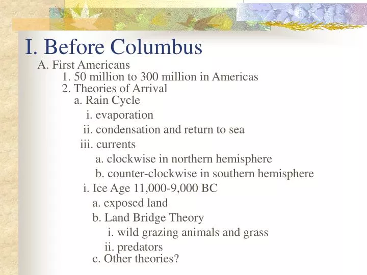 i before columbus