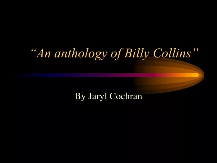 an anthology of billy collins