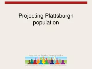 Projecting Plattsburgh population