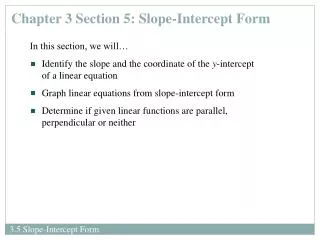Chapter 3 Section 5: Slope-Intercept Form