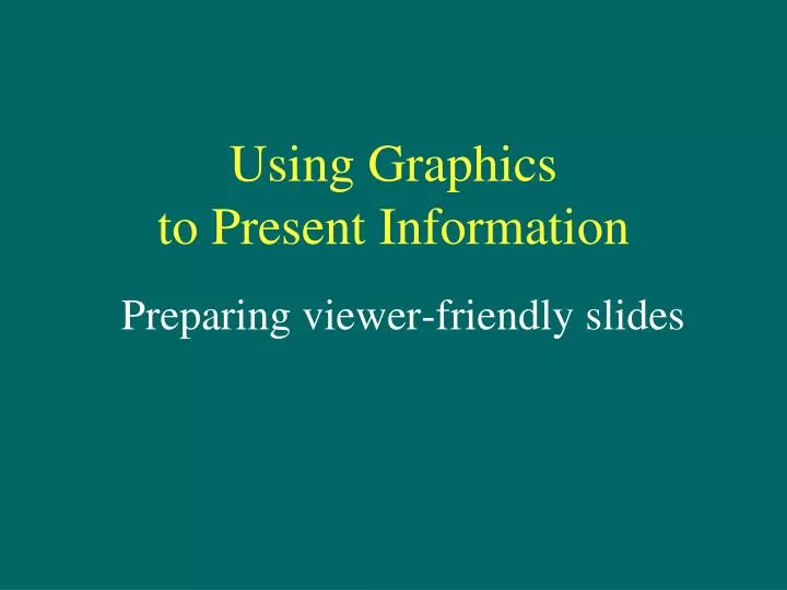 using graphics to present information