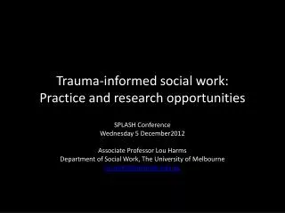 Trauma-informed social work: Practice and research opportunities