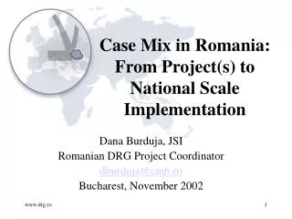 Case Mix in Romania: From Project(s) to National Scale Implementation