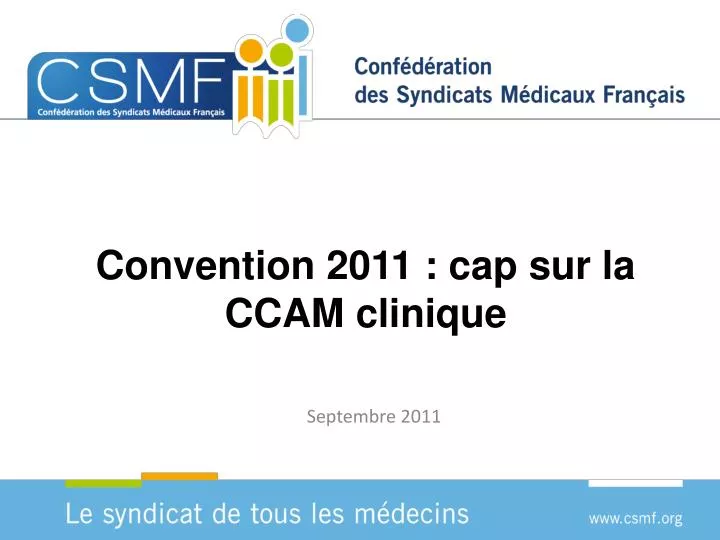 convention 2011 cap sur la ccam clinique