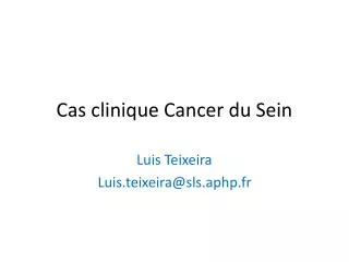 Cas clinique Cancer du Sein