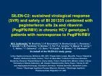 Efficacy and Safety of BI 201335 Combined with PegIFN/RBV in Chronic HCV Genotype-1 Nonresponders - slide 1