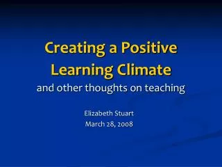Creating a Positive Learning Climate and other thoughts on teaching