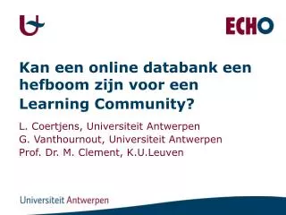 Kan een online databank een hefboom zijn voor een Learning Community?