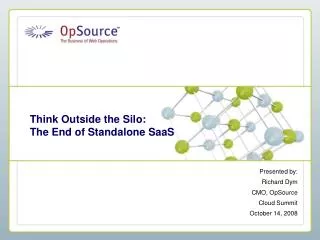 Think Outside the Silo: The End of Standalone SaaS