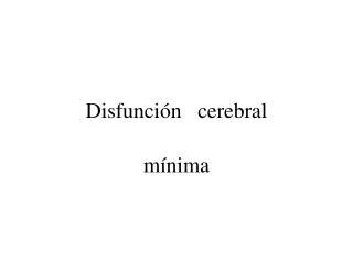 disfunci n cerebral