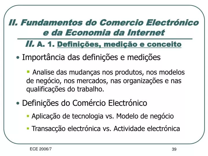 ii fundamentos do comercio electr nico e da economia da internet ii a 1 defini es medi o e conceito