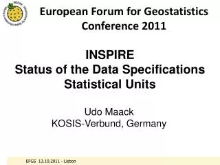 European Forum for Geostatistics Conference 2011