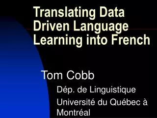 Translating Data Driven Language Learning into French