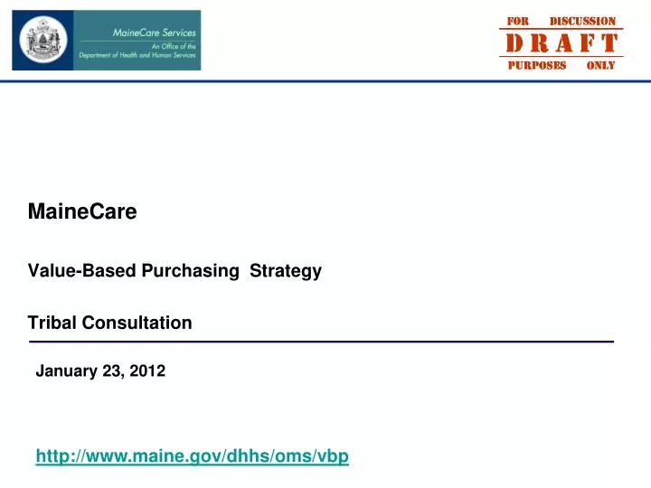 mainecare value based purchasing strategy tribal consultation