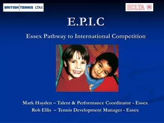 E.P.I.C Essex Pathway to International Competition