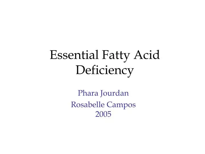 essential fatty acid deficiency