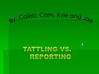 tattling vs reporting