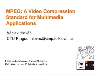 MPEG: A Video Compression Standard for Multimedia Applications
