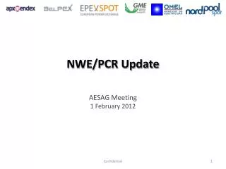 NWE/PCR Update AESAG Meeting 1 February 2012