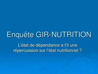 Enquête GIR-NUTRITION