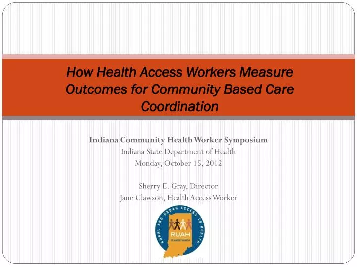 how health access workers measure outcomes for community based care coordination
