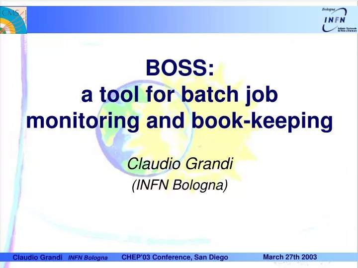 boss a tool for batch job monitoring and book keeping