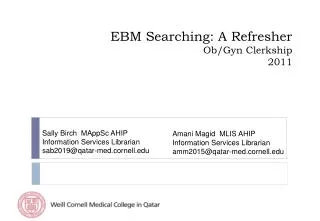 EBM Searching: A Refresher Ob/Gyn Clerkship 2011