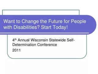 Want to Change the Future for People with Disabilities? Start Today!