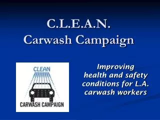 C.L.E.A.N. Carwash Campaign
