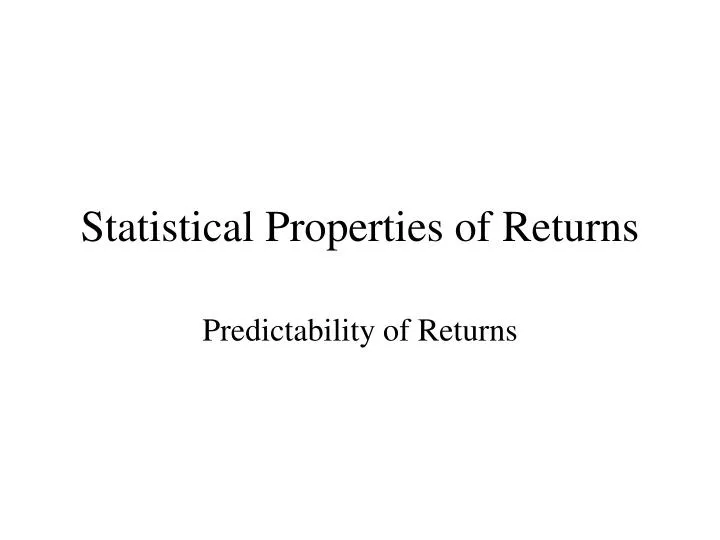 statistical properties of returns