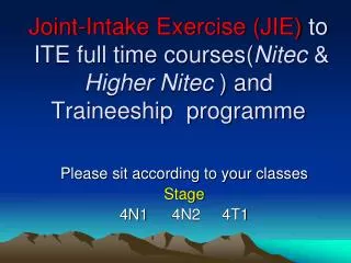 joint intake exercise jie to ite full time courses nitec higher nitec and traineeship programme