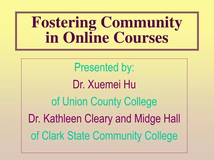 fostering community in online courses