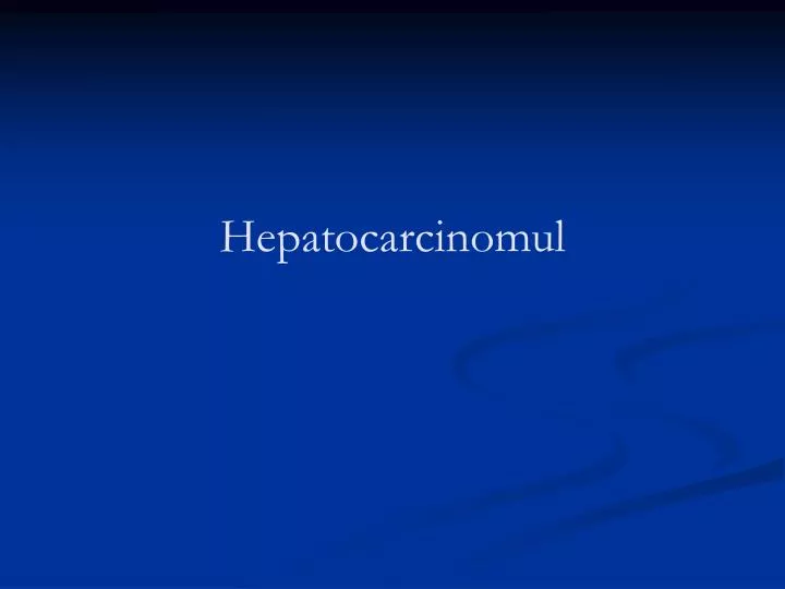 hepatocarcinomul