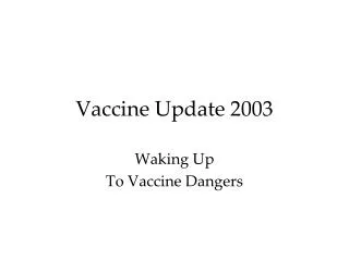 Vaccine Update 2003