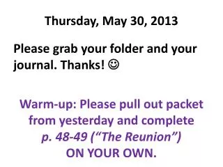 thursday may 30 2013
