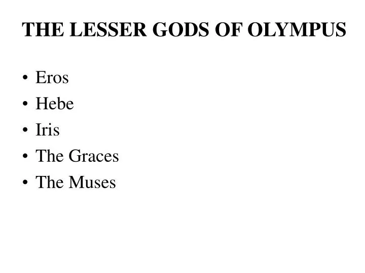 the lesser gods of olympus