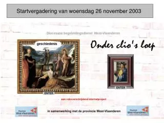 Startvergadering van woensdag 26 november 2003