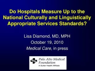 Do Hospitals Measure Up to the National Culturally and Linguistically Appropriate Services Standards?