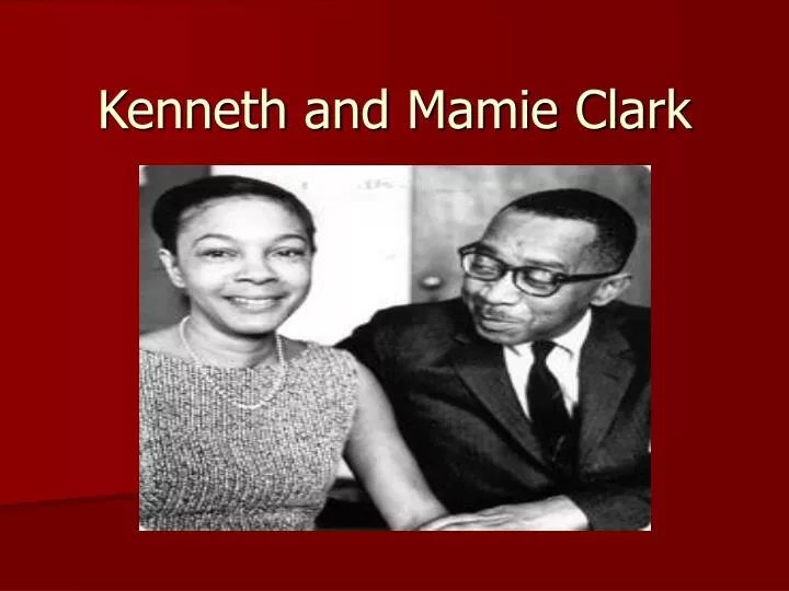 kenneth and mamie clark