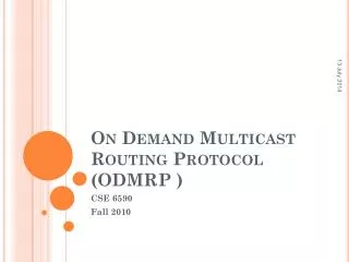 On Demand Multicast Routing Protocol (ODMRP )