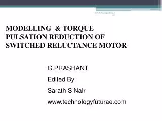 MODELLING &amp; torque pulsation reduction OF Switched reluctance motor