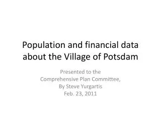 Population and financial data about the Village of Potsdam