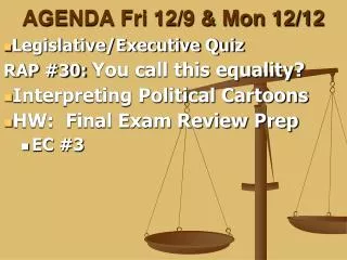 AGENDA Fri 12/9 &amp; Mon 12/12