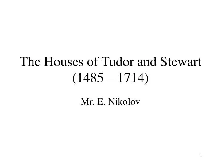 the houses of tudor and stewart 1485 1714